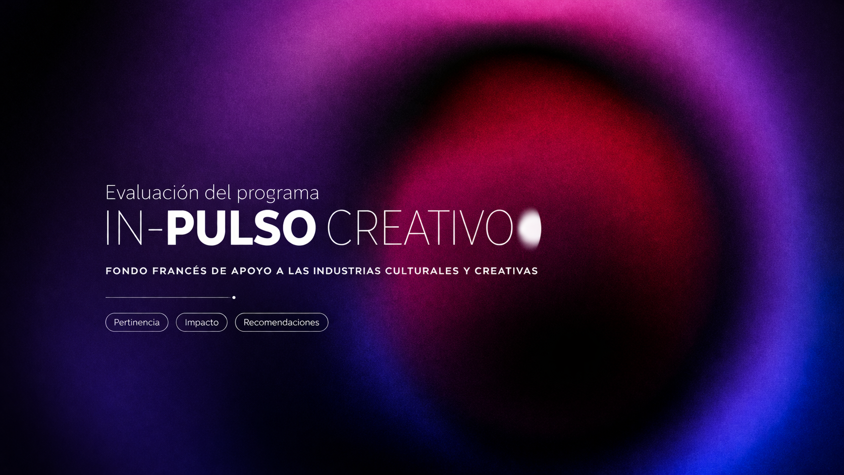 Evaluación del programa In-pulso Creativo